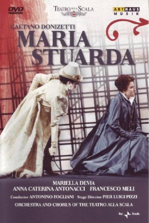 Gaetano Donizetti: Maria Stuarda 2009 official movie poster