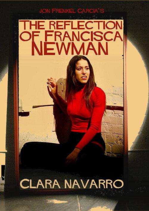 The Reflection Of Francisca Newman 2023 official movie poster