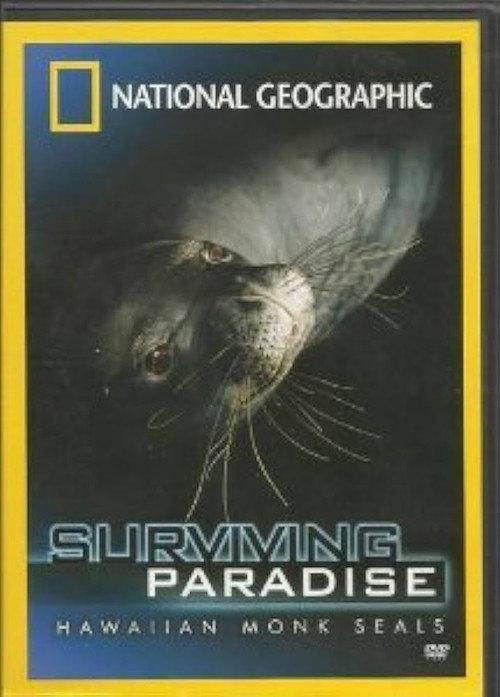 Hawaiian Monk Seals: Surviving Paradise  official movie poster