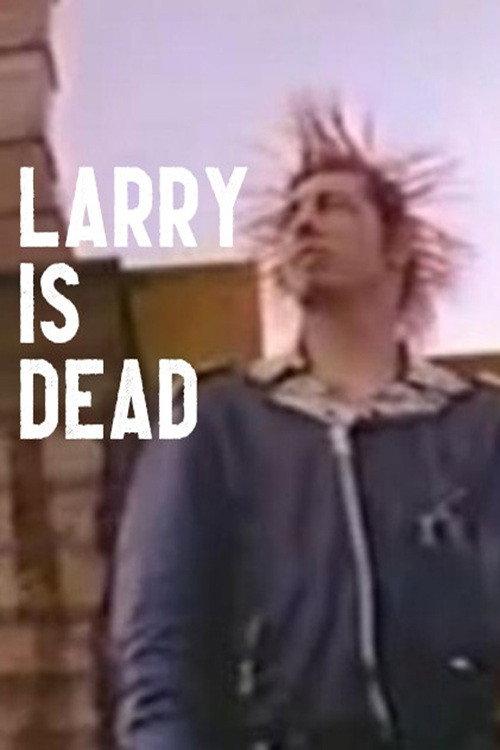 Larry is Dead 1995 official movie poster