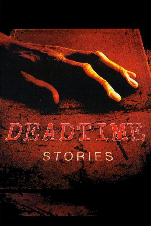 Deadtime Stories 2009 official movie poster