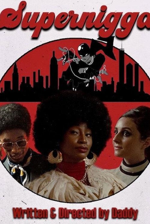 Supernigga 2022 official movie poster