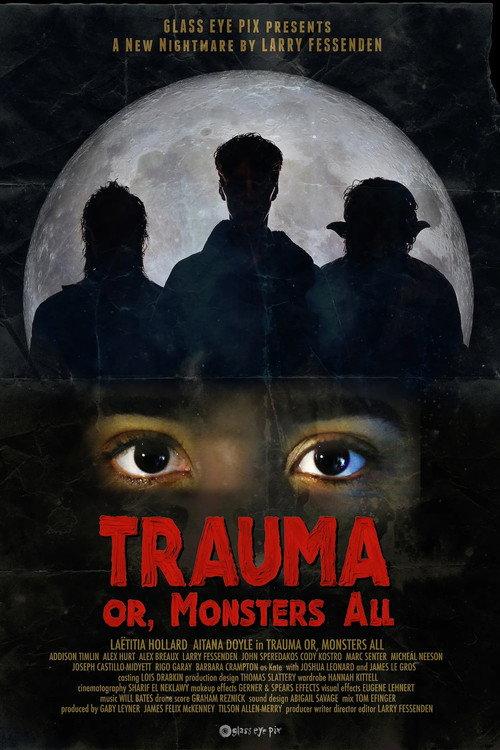 Trauma, or Monsters All 2026 official movie poster