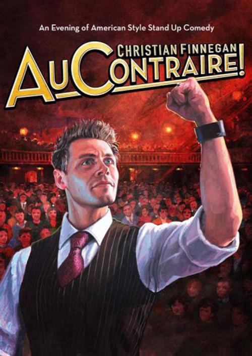 Christian Finnegan: Au Contraire 2009 official movie poster