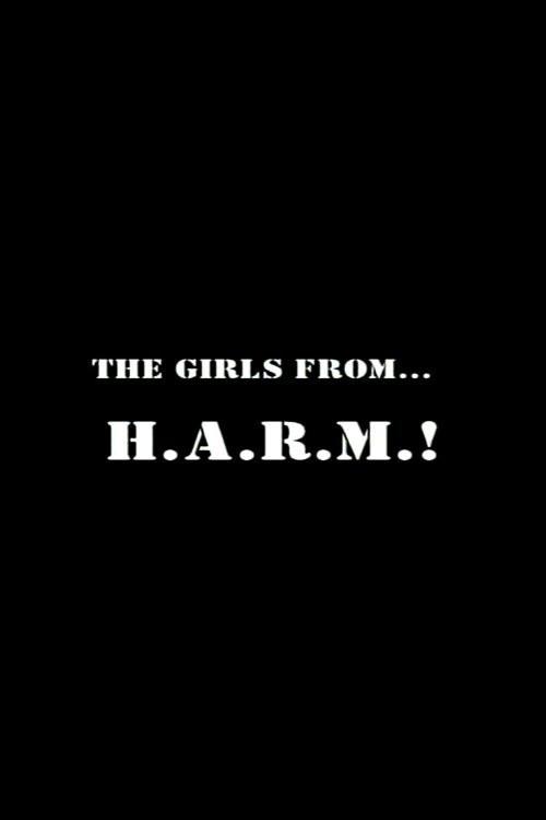 The Girls from H.A.R.M.! 2000 official movie poster