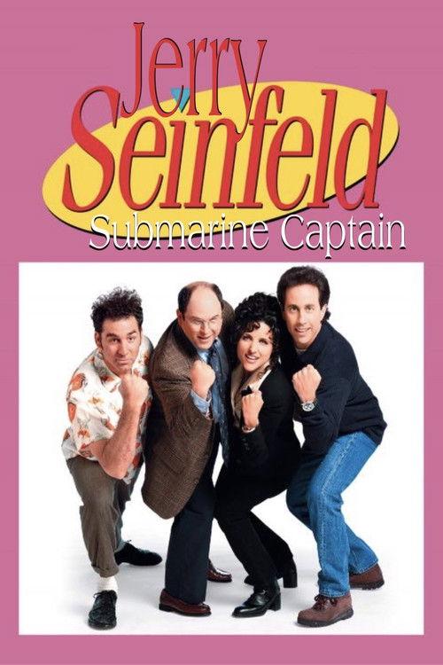 Jerry Seinfeld: Submarine Captain 2007 official movie poster