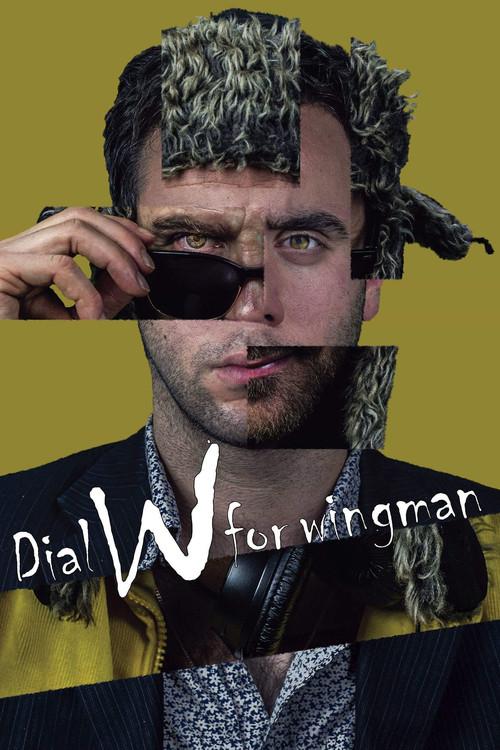 Dial W for Wingman 2019 official movie poster