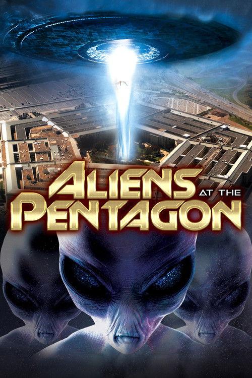 Aliens at the Pentagon 2018 official movie poster