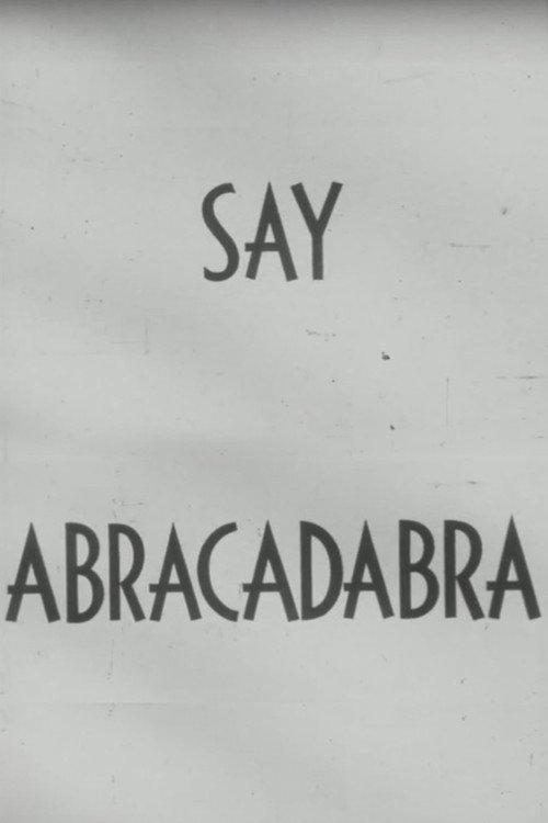 Say Abracadabra 1952 official movie poster