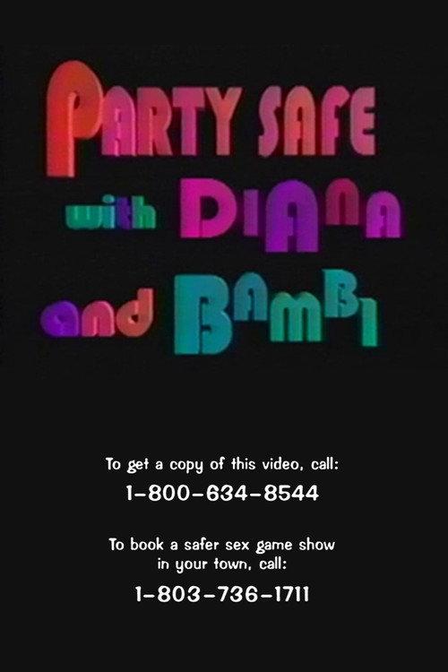 Party Safe with DiAna and Bambi 1992 official movie poster