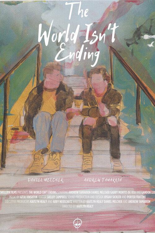 The World Isn't Ending 2023 official movie poster