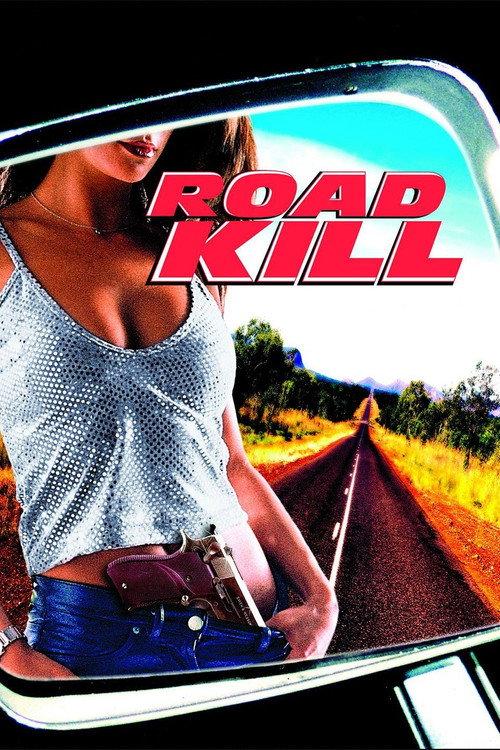 Road Kill 1999 official movie poster