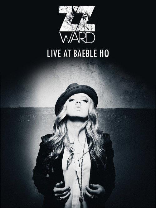 ZZ Ward - Live at Baeble HQ  official movie poster