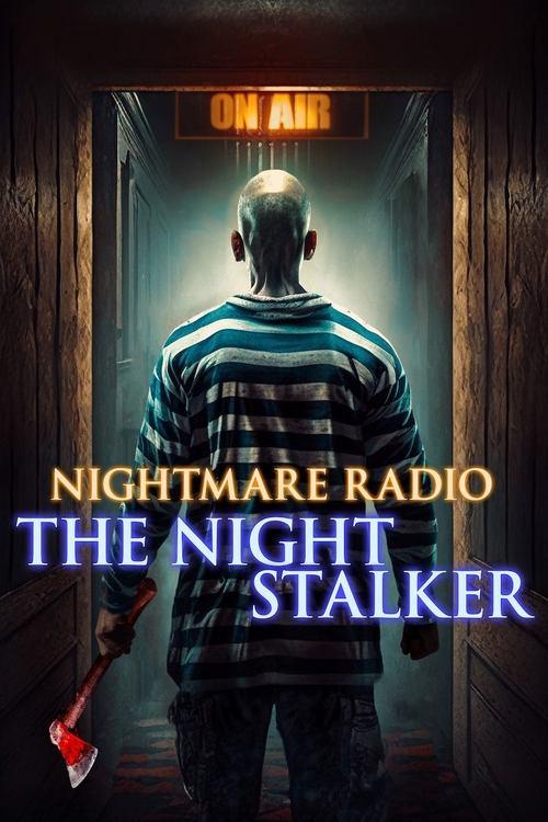 Nightmare Radio: The Night Stalker 2023 official movie poster