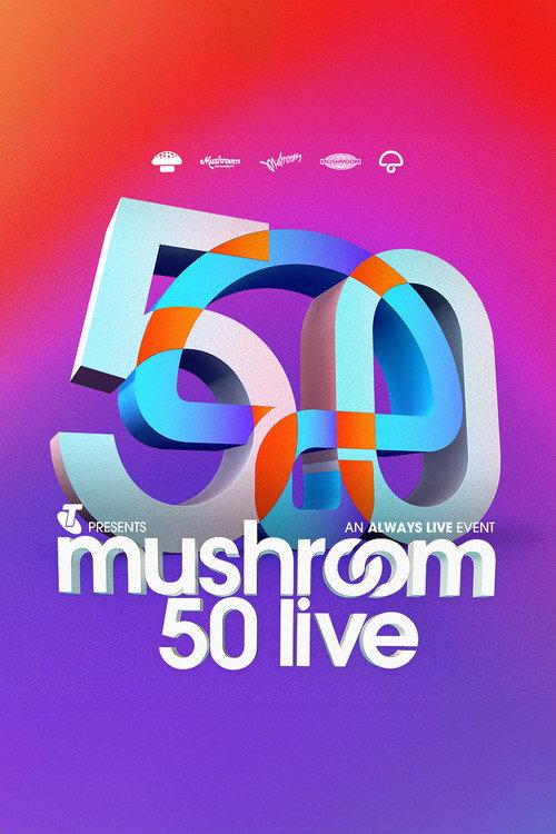 Mushroom 50th Anniversary Concert Live 2023 official movie poster
