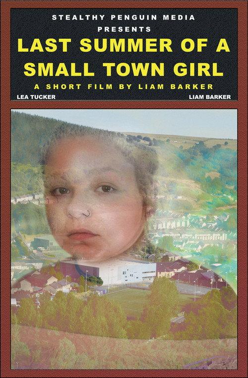 Last Summer Of A Small Town Girl 2018 official movie poster