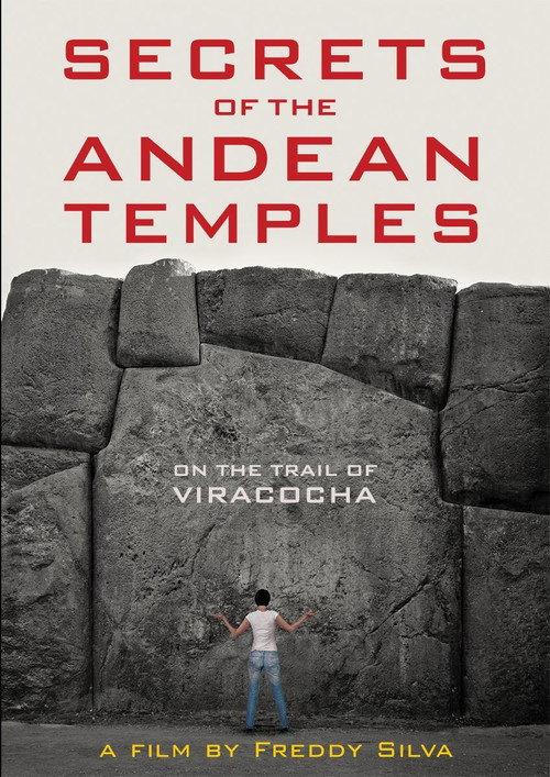 Secrets of the Andean Temples: On the Trail of Viracocha 2017 official movie poster