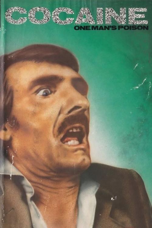 Cocaine: One Man's Seduction 1983 official movie poster