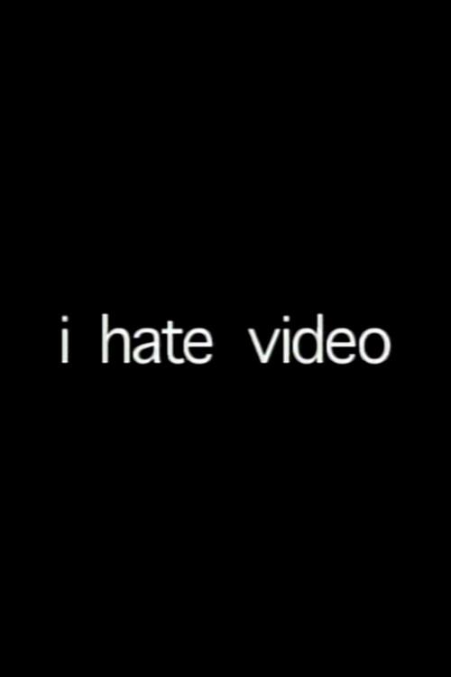 i hate video 2002 official movie poster