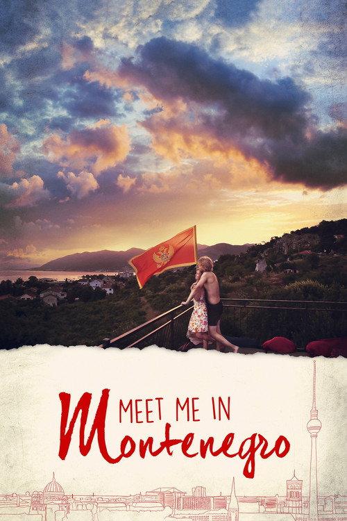Meet Me in Montenegro 2015 official movie poster