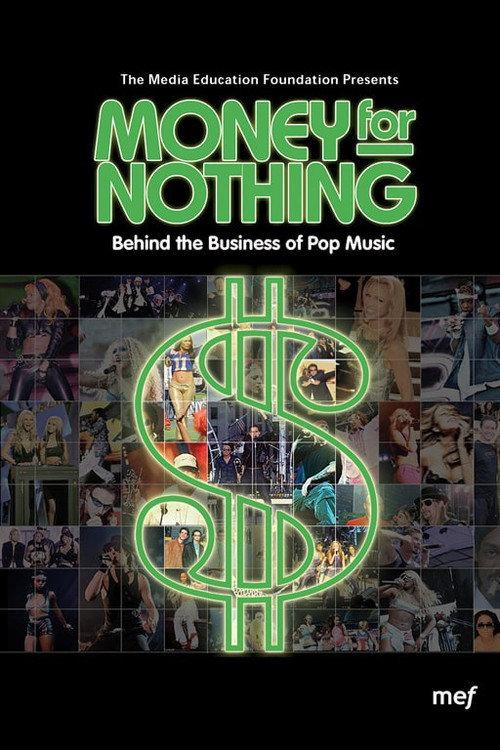 Money for Nothing: Behind the Business of Pop Music 2001 official movie poster