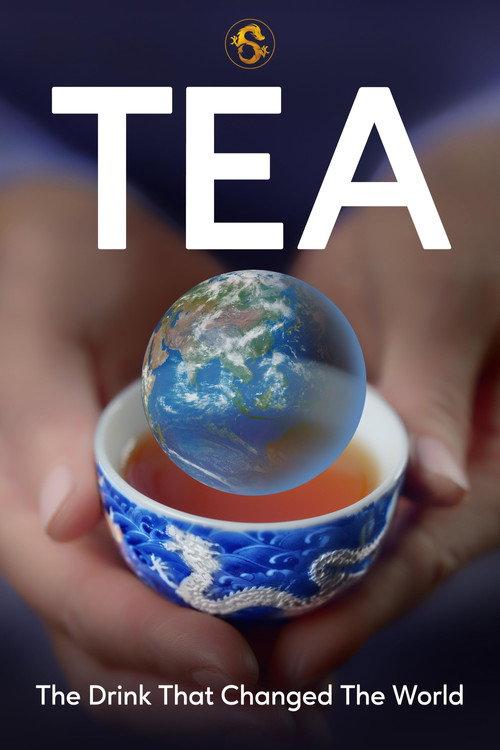 Tea: The Drink That Changed The World 2024 official movie poster