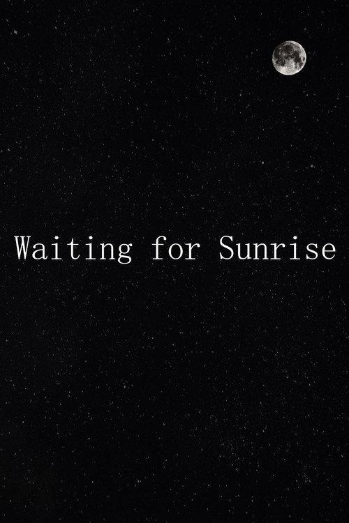 Waiting for Sunrise 2024 official movie poster