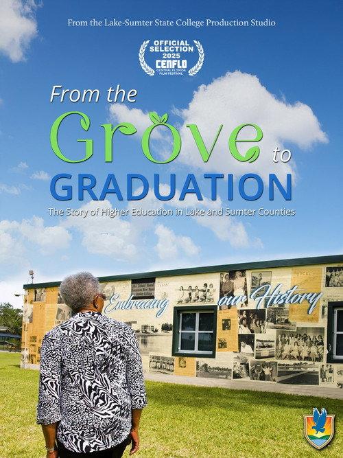 From the Grove to Graduation 2025 official movie poster