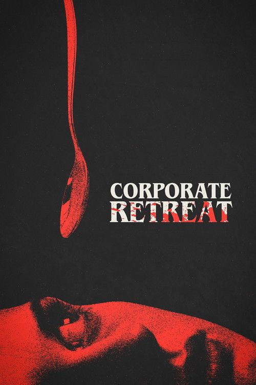 Corporate Retreat 2026 official movie poster