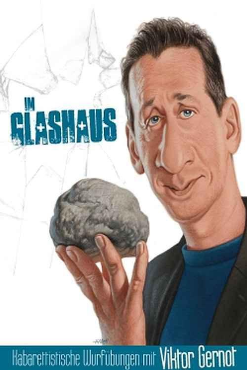 Viktor Gernot - Im Glashaus 2016 official movie poster