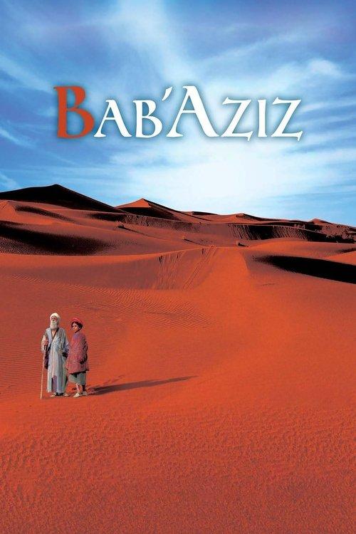 Bab'Aziz 2006 official movie poster