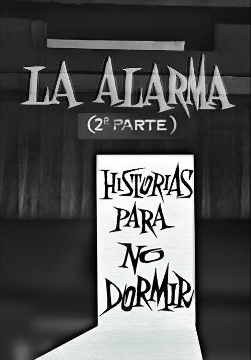 La alarma (2ª parte) 1966 official movie poster