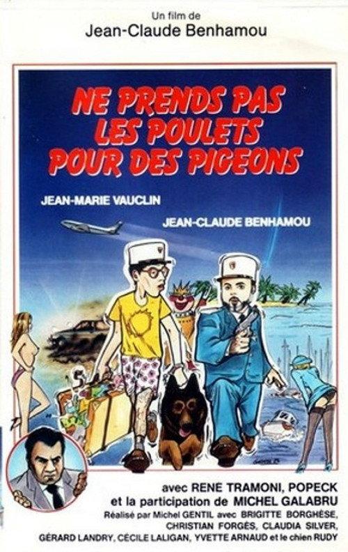 Ne prends pas les poulets pour des pigeons 1985 official movie poster