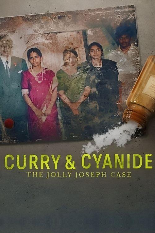 Curry & Cyanide: The Jolly Joseph Case 2023 official movie poster