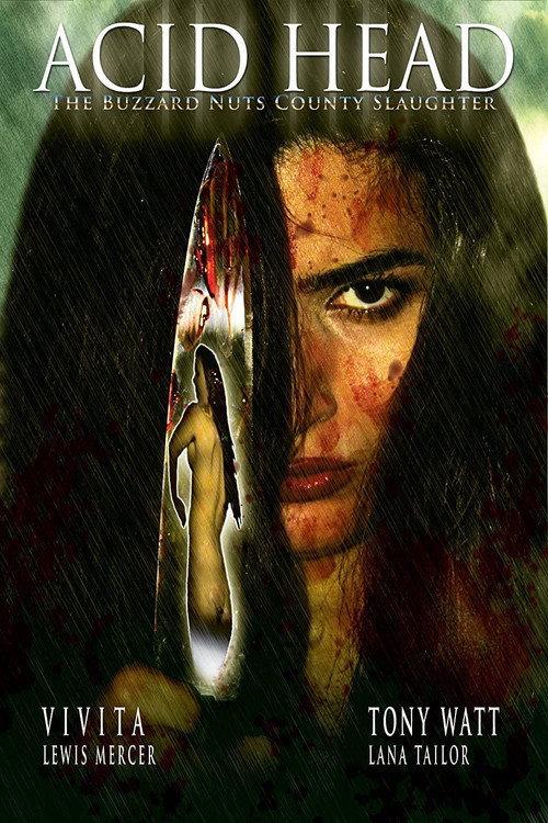 Acid Head: The Buzzard Nuts County Slaughter 2011 official movie poster