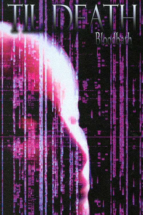 Til Death: Bloodbath 2008 official movie poster