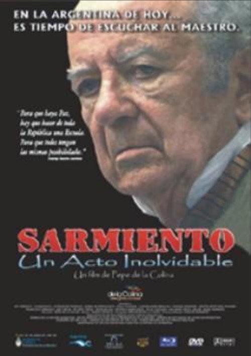 Sarmiento: un acto inolvidable 2010 official movie poster