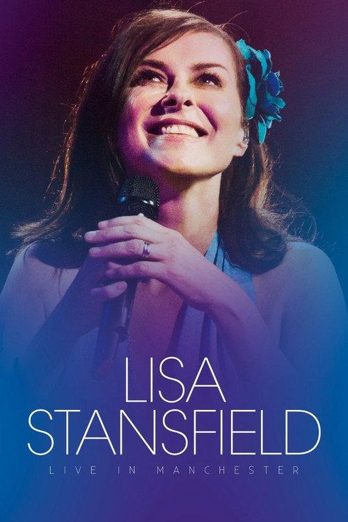Lisa Stansfield : Live In Manchester 2015 official movie poster