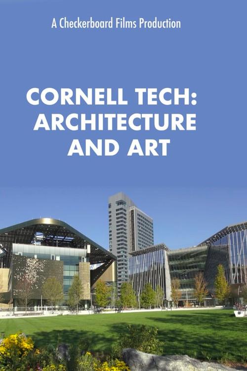 The Architecture and Art of Cornell Tech 2018 official movie poster