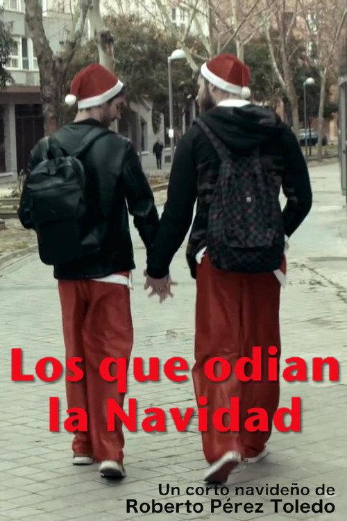 The Ones Who Hate Christmas 2018 official movie poster