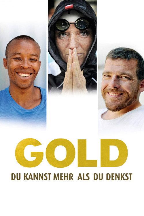 Gold: You Can Do More Than You Think 2013 official movie poster