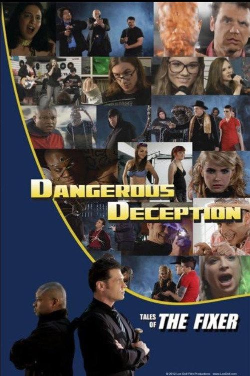 Dangerous Deception: Tales of the Fixer 2012 official movie poster