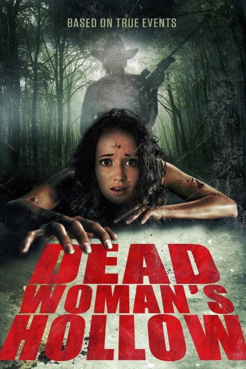 Dead Woman's Hollow 2013 official movie poster