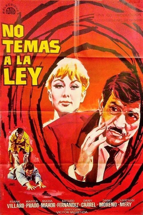 No temas a la ley 1963 official movie poster