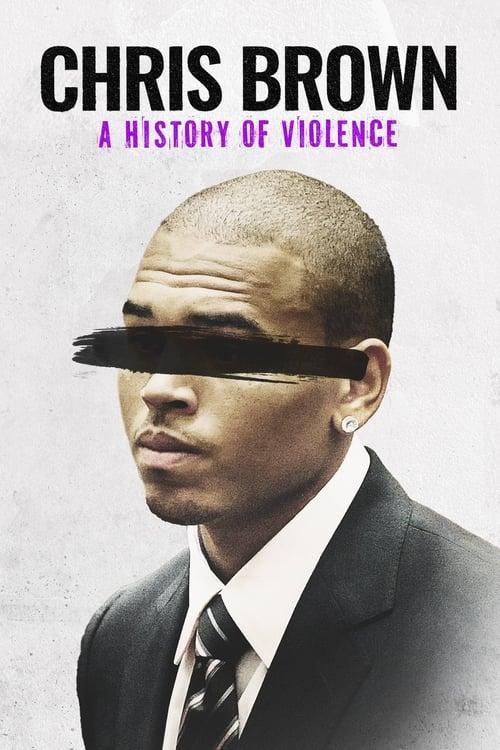Chris Brown: A History of Violence 2024 official movie poster