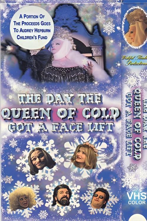 The Day The Queen of Cold Got a Facelift 1998 official movie poster