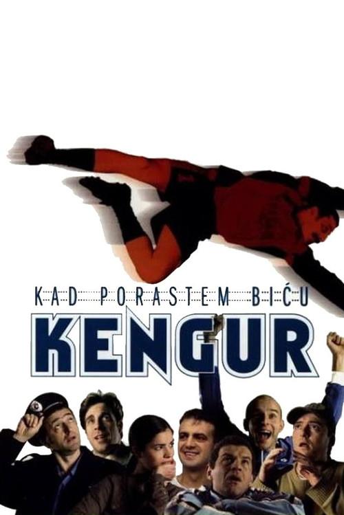 When I Grow Up, I'll Be a Kangaroo 2004 official movie poster
