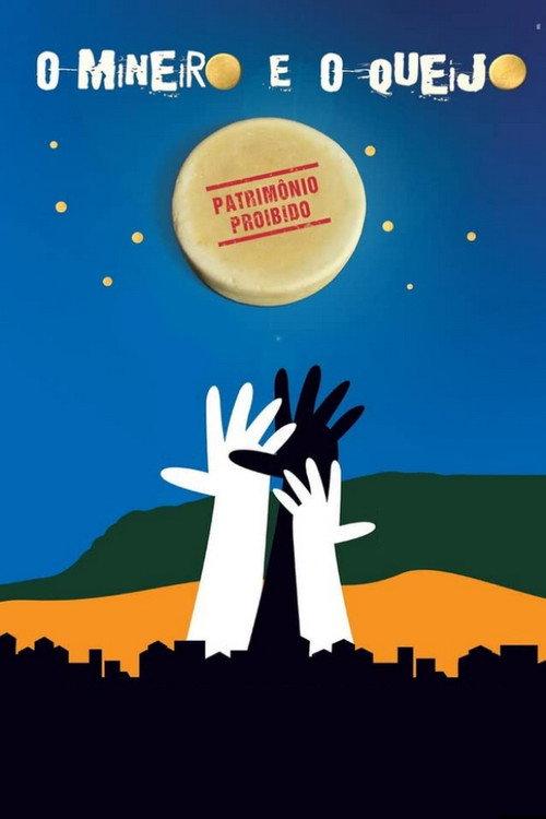 O Mineiro e o Queijo 2011 official movie poster