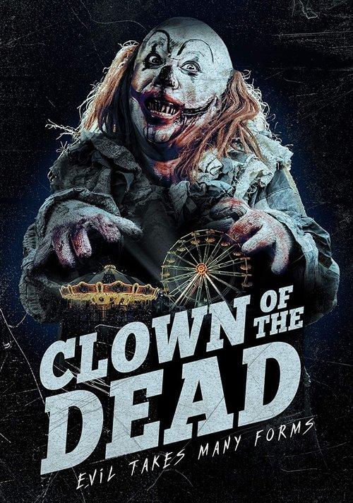 Clown Of The Dead 2015 official movie poster
