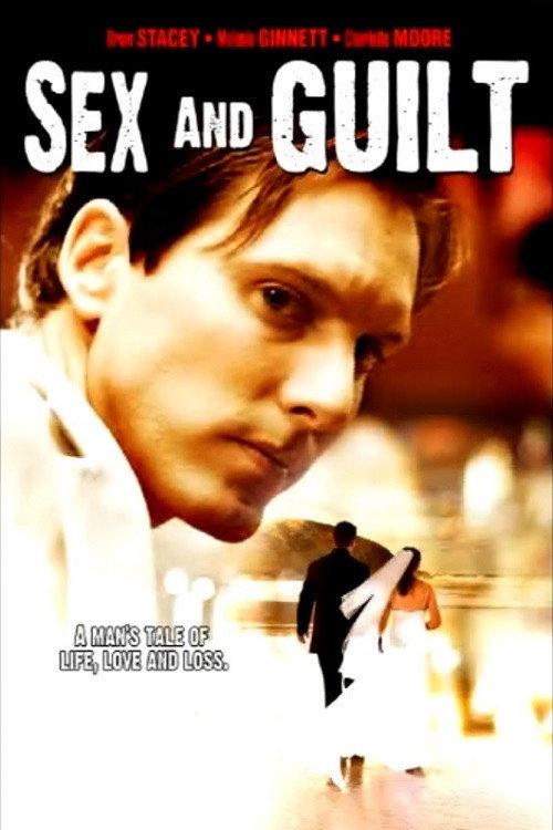 Sex and Guilt 2005 official movie poster